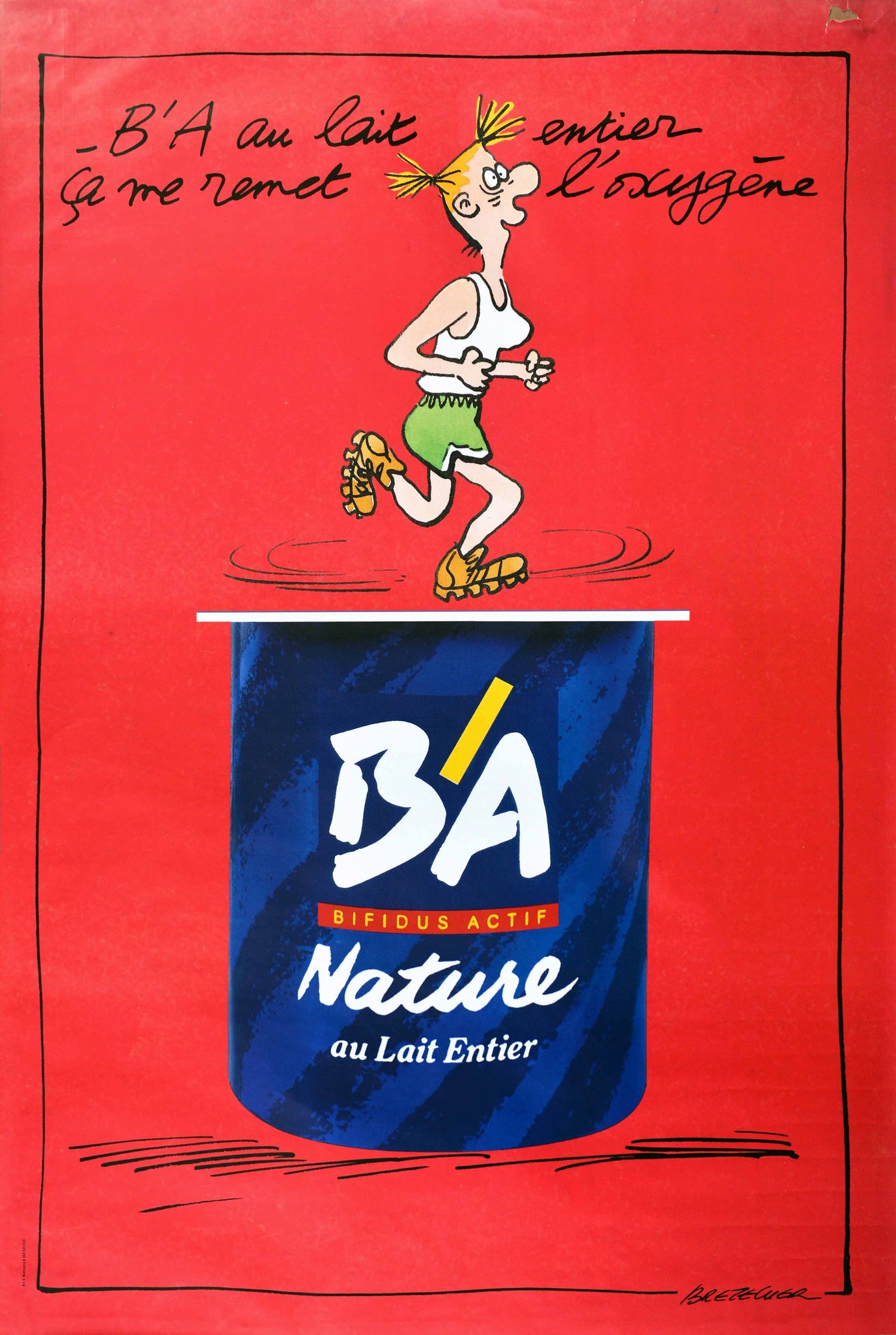 Affiche Publicitaire Yaourt B'A Nature au Lait Entier (Version Rouge) par Bretecher, Circa 1990