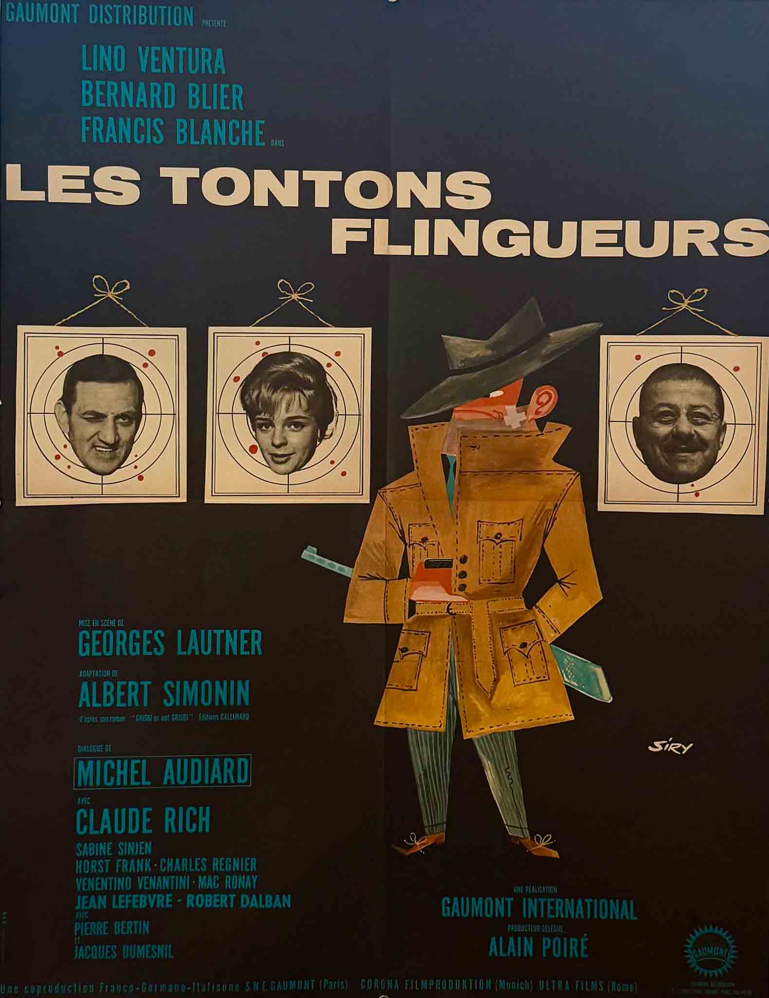 Affiche originale Les Tontons Flingueurs (1963), illustrée par SIRY, imprimée par Gaumont, dimensions 56,5 x 73,5 cm.