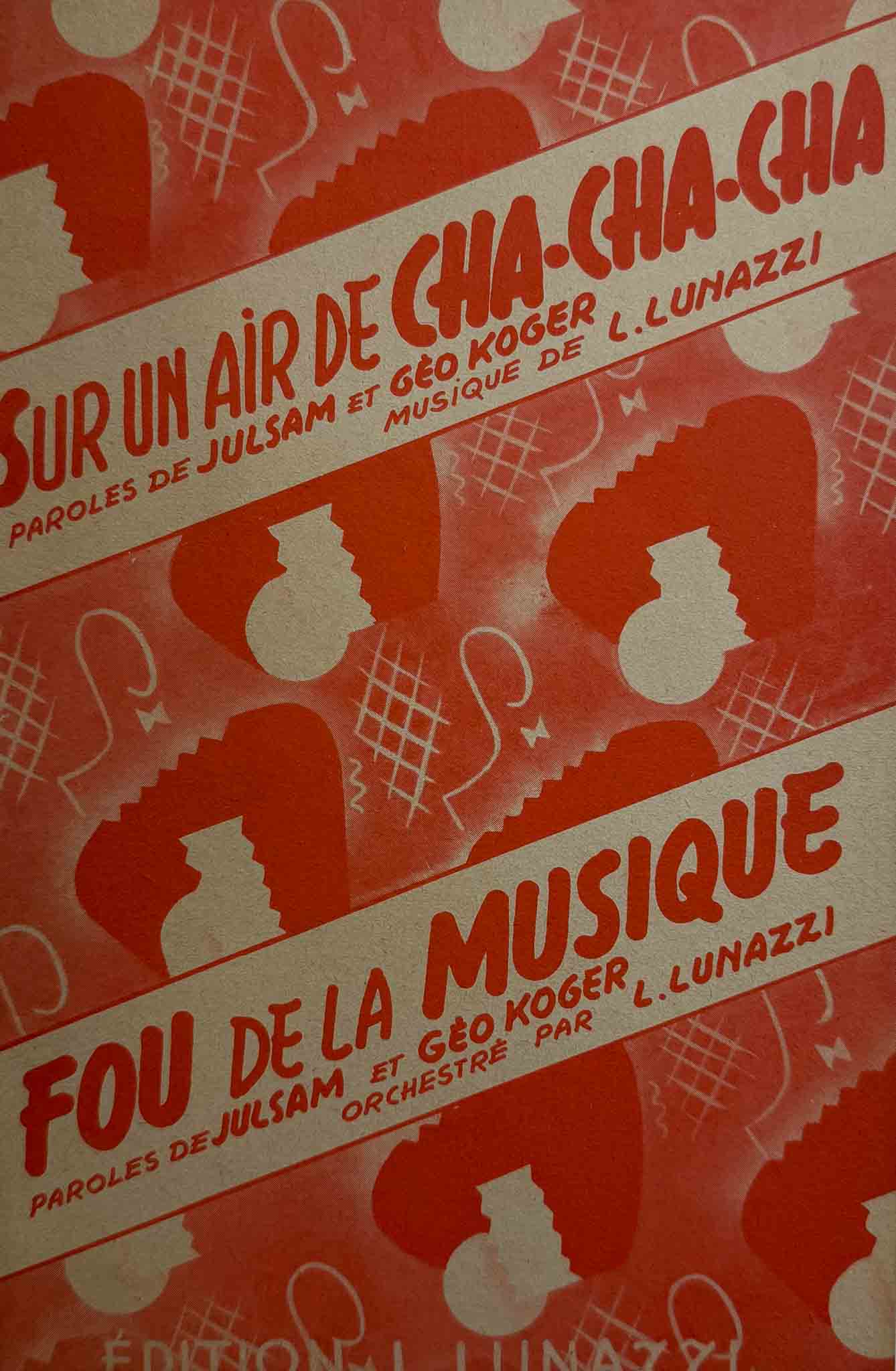 Affiche rétro Sur un air de Cha-Cha-Cha et Fou de la Musique en rouge et blanc, signée L. Lunazzi.