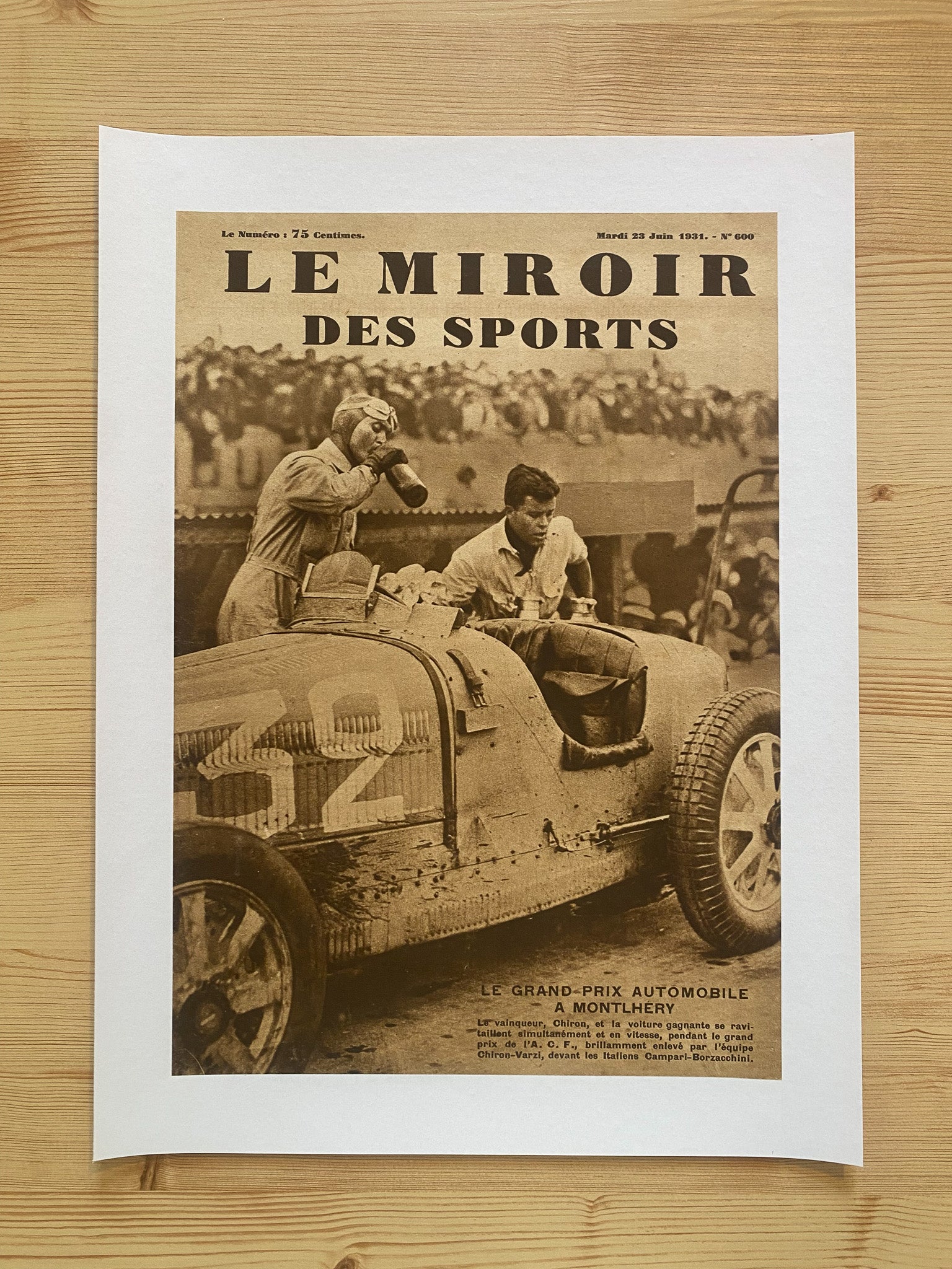 Affiche xLe Miroir des Sports  - Le Grand Prix Automobile Montlhery  - 23 Juin 1931 N°600