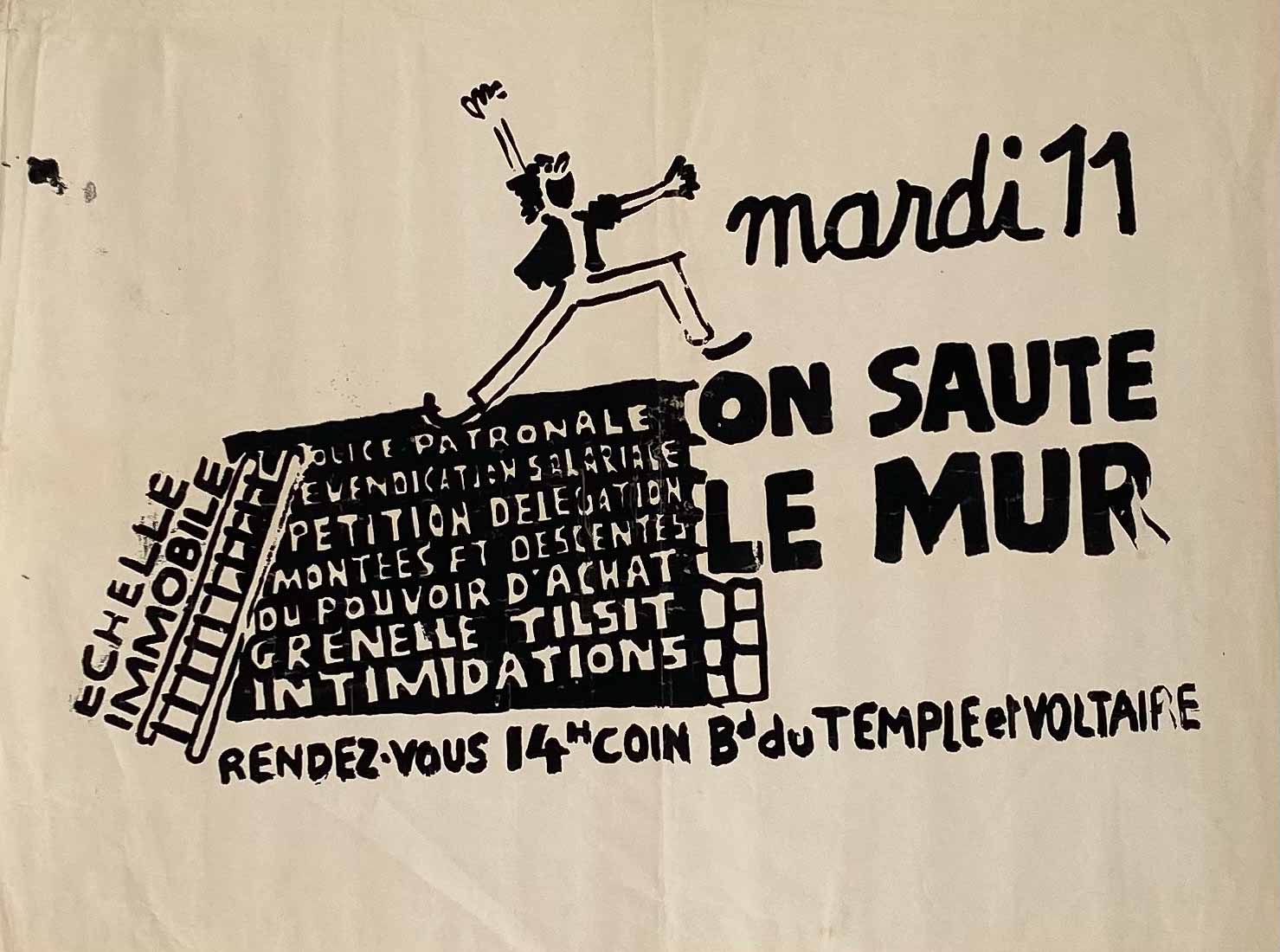 Affiche Mai 68 on saute le mur mardi 11 Rendez-vous 14h coin Bd du Temple et Voltaire