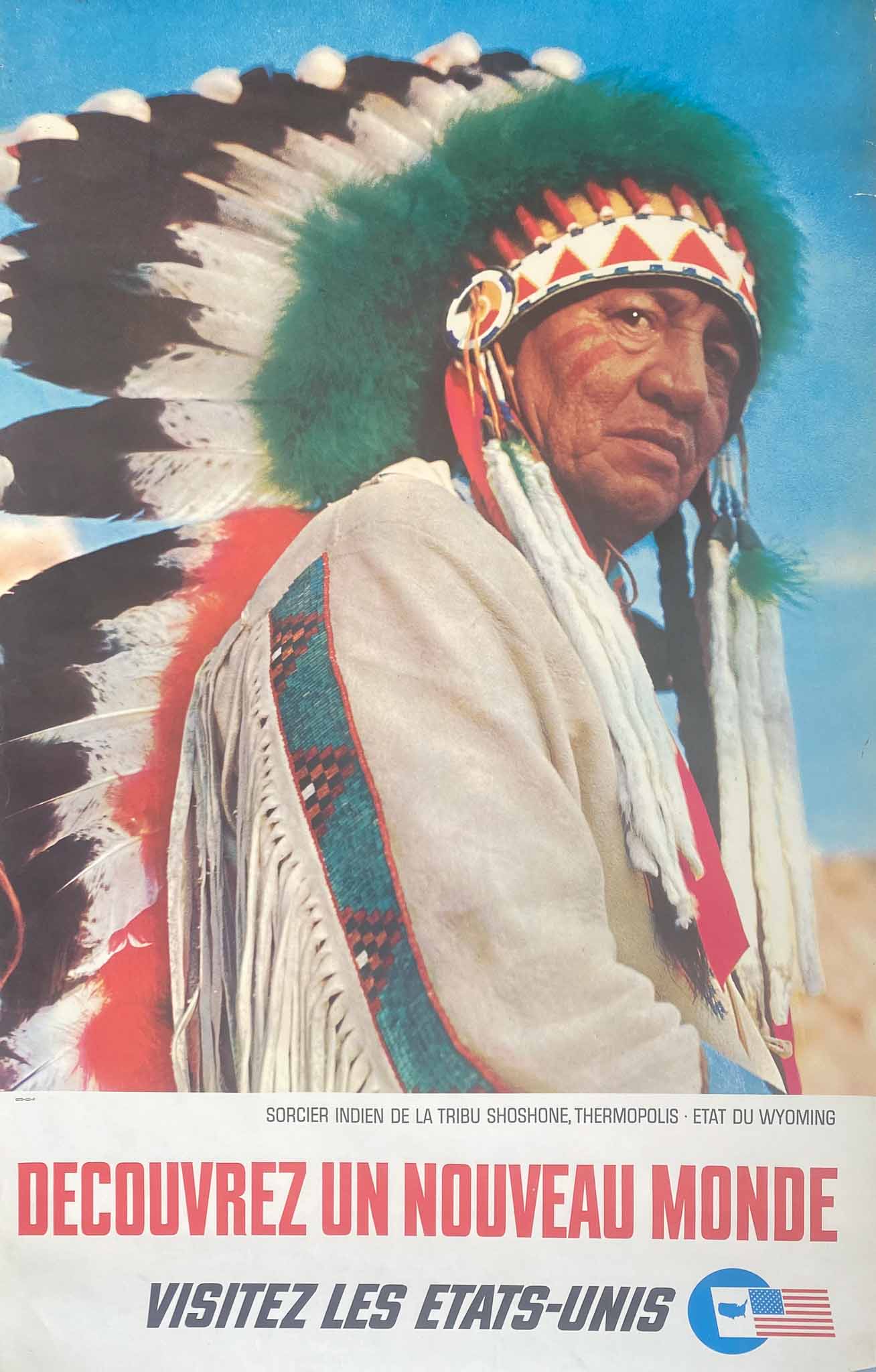 Affiche Découvrez un Nouveau Monde Visitez les Etats-Unis - tribu Shishone, état du Wyoming  1965