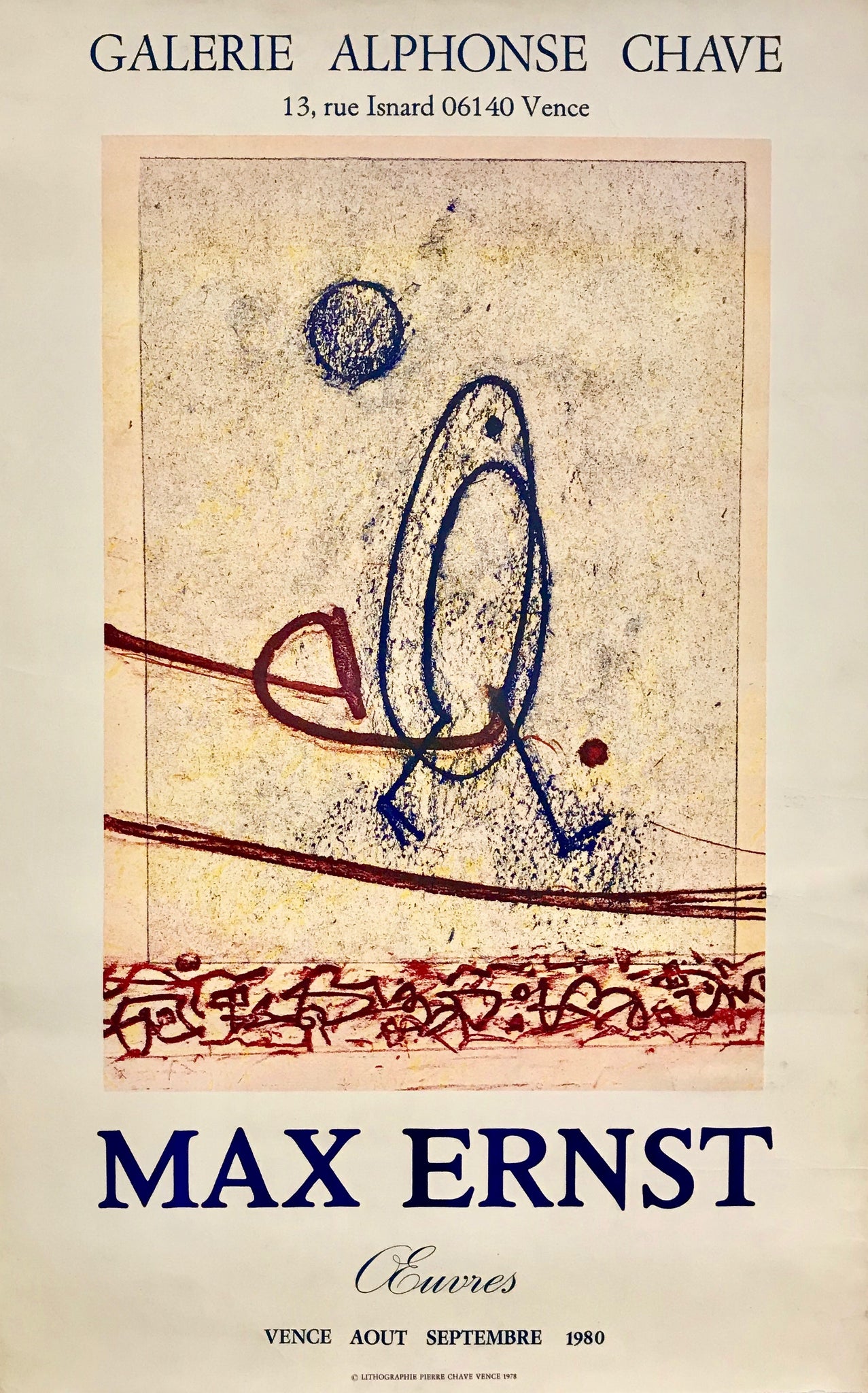 Affiche Galerie Alphonse Chave  Oeuvres  Par Max Ernst, 1980      Exposition intitulée "Oeuvres", galerie Alphonse Chave, Août Septembre 1980, Vence.