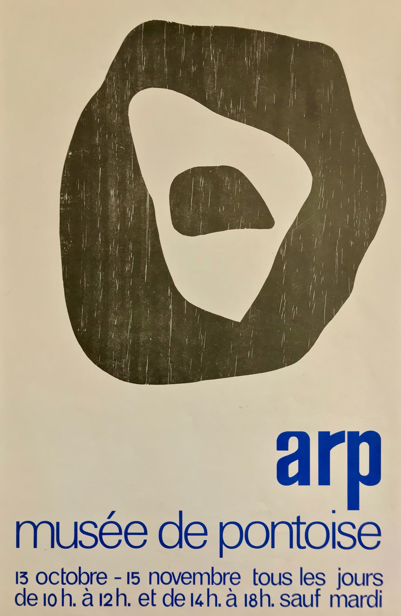 Affiche Ancienne Musée de Pontoise  Par Hans Arp, 1973     Exposition de Hans Arp au musée de Pontoise, du 13 octobre au 15 novembre 1973.   D'après l'oeuvre #97 du catalogue raisonnée Arntz.