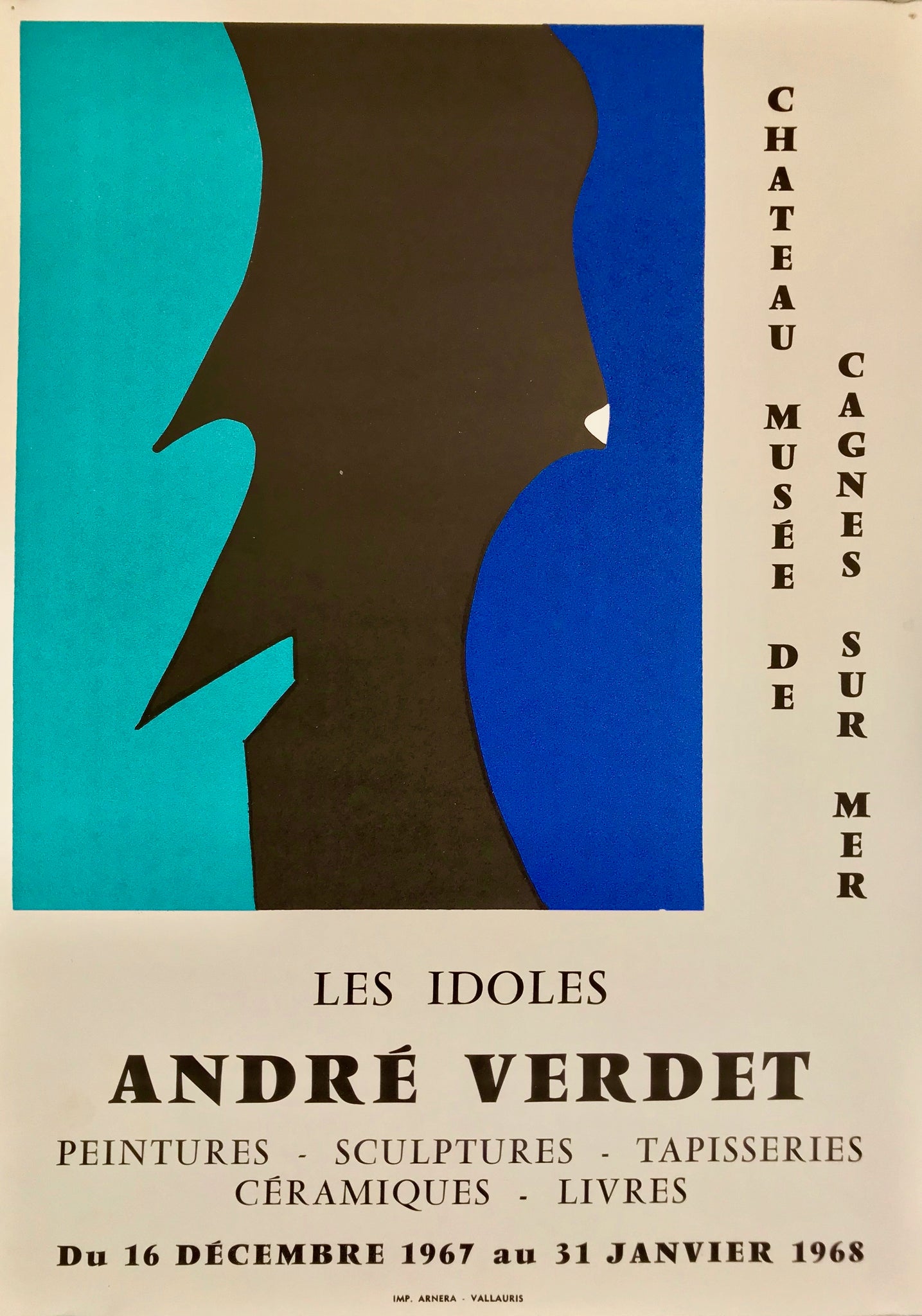  Affiche Lithographique Exposition " Les Idoles" d'André Verdet  au Château Musée de Cagnes-Sur-Mer.  Du 16 décembre au 31 janvier 1968.  Peintures - Sculptures - Tapisseries - Céramiques - Livres