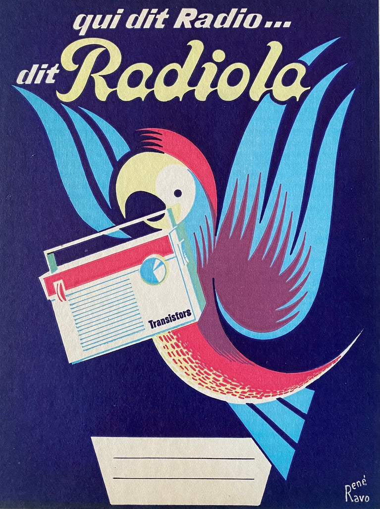 Affiche Publicitaire Radiola - Qui dit Radio... Par René Ravo 1950