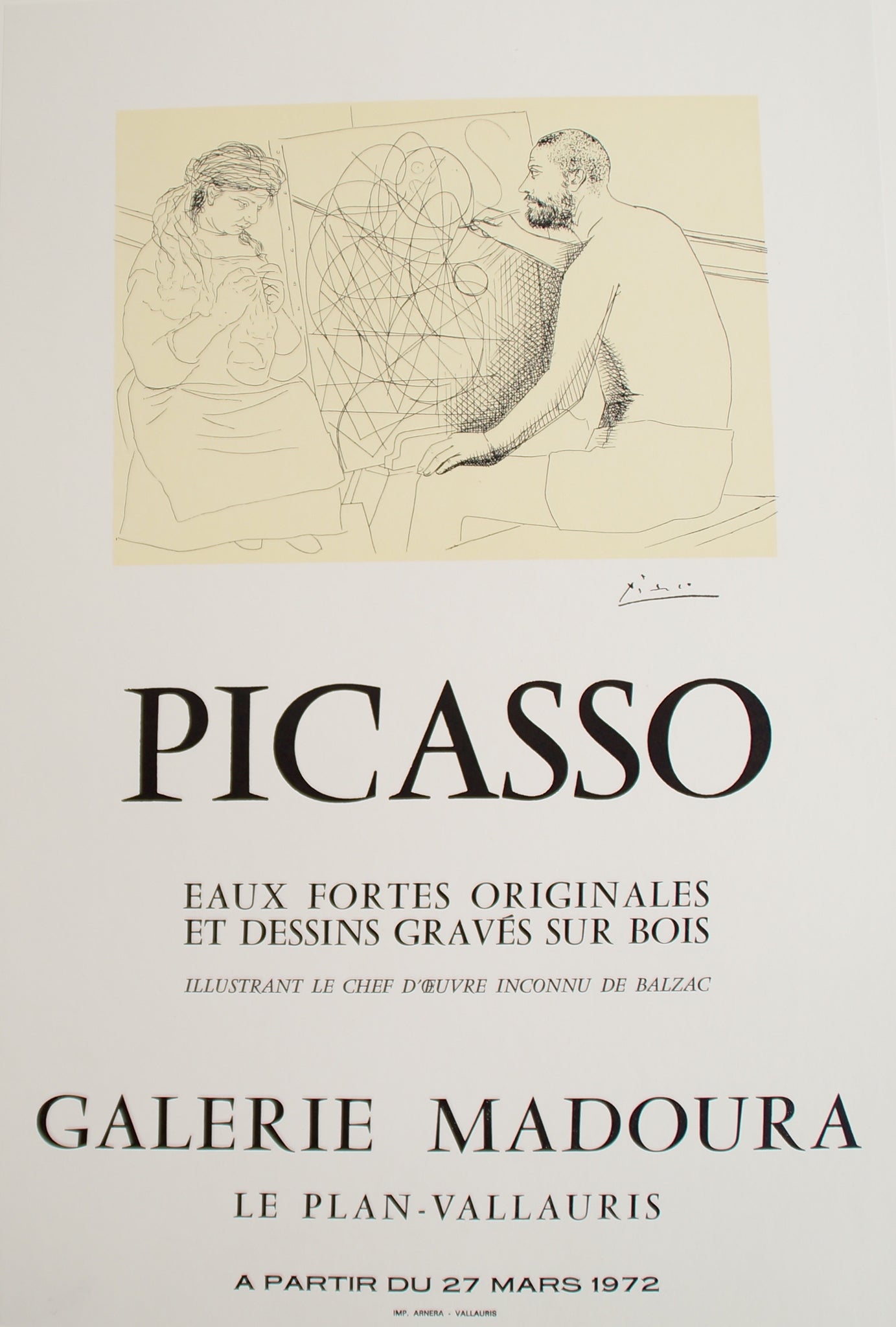 Affiche Galerie Madoura  - Eaux Fortes Originales d'après Picasso, 1972    Affiche originale de 1972, eaux fortes originales et dessins gravés sur bois  illustrant le chef d'oeuvre inconnu de Balzac.  Galerie Madoura, le plan Vallauris, à partir du 27 mars 1972