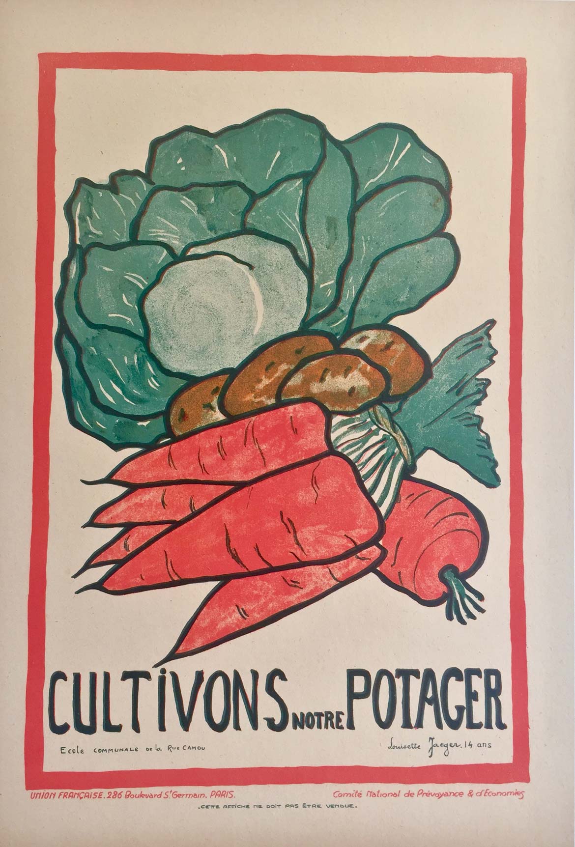 Affiche ancienne réalisée par des enfants de la ville de Paris, pendant la première guerre mondiale.  Faisant partie d'une série, pour inciter les Français à participer à l'effort de guerre.  Français, Cultivons notre potager