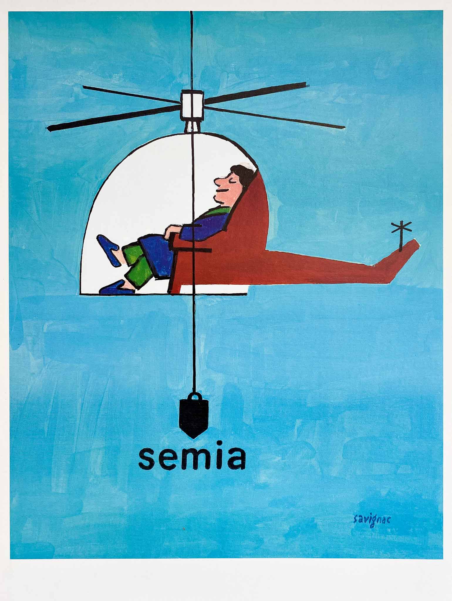  Affiche Vintage Semia - Raymond Savignac 1997    Affiche Humoristique, du célèbre affichiste Français, Raymond Savignac "Semia"     Savignac était une figure éminente de la scène de l'art et de l'affiche à Paris,  du milieu des années 50 jusqu'à sa mort en 2002.