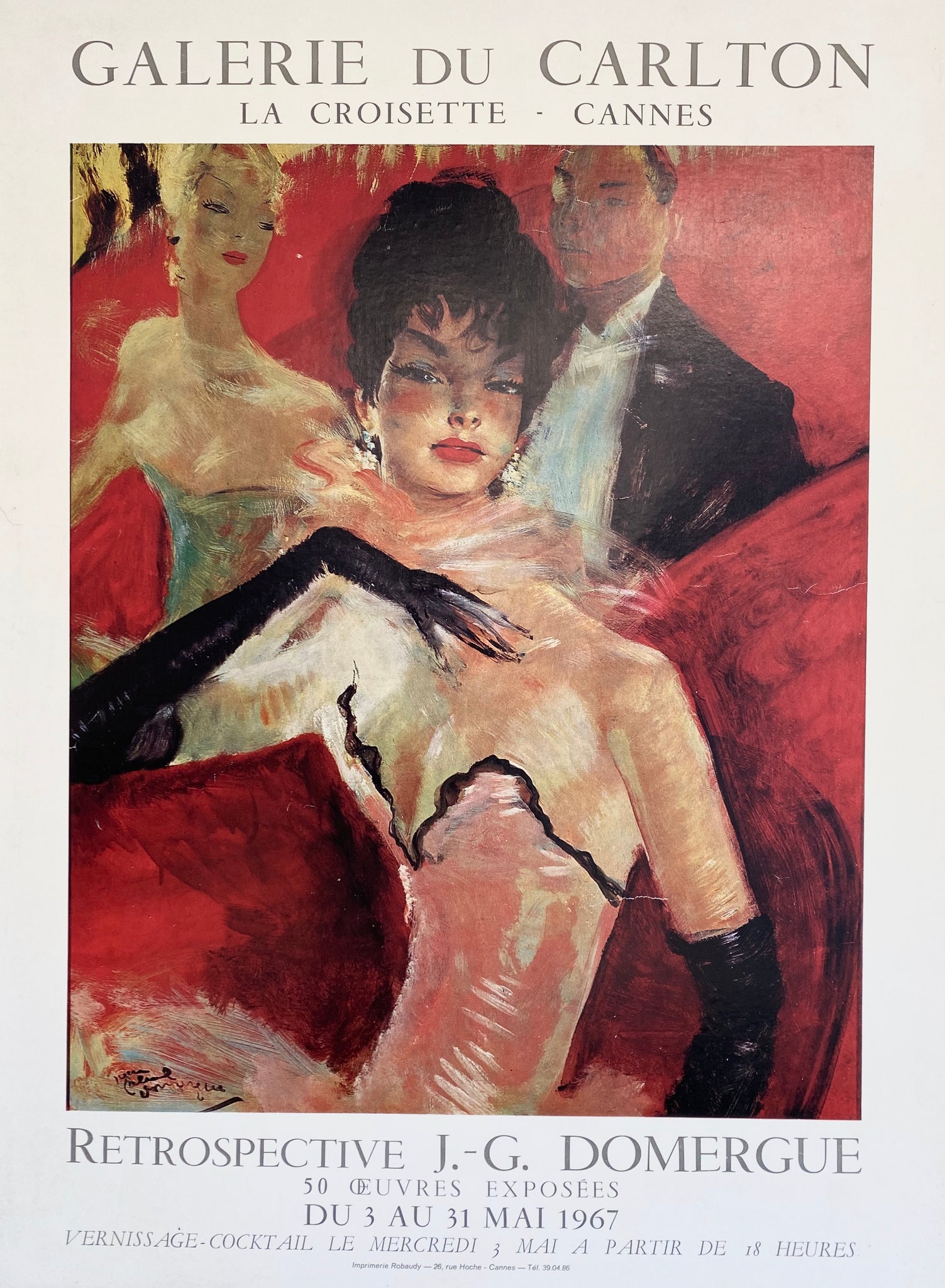 Affiche ancienne réalisée par la galerie Carlton sur la croisette de Cannes  à l'occasion d'une rétrospective de Jean Gabriel Domergue  50 œuvres Exposées du 3 au 31 mai 1967