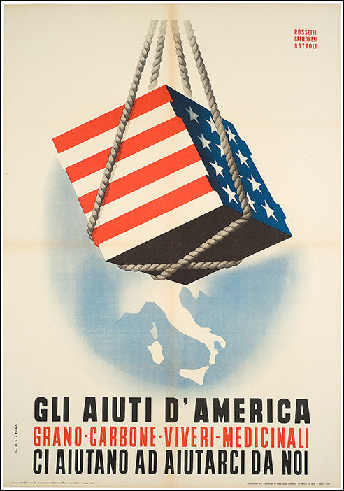 Affiche Italienne Gli aiuti d'America Par Bottoli Cremonesi Rossotti, 1948